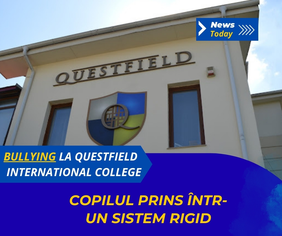 Bullying la Questfield International College, copilul prins într-un sistem rigid